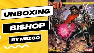 Bishop The Last X-Man - Marvel One:12 Collective by Mezco Toys - Unboxing