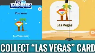 collect &ldquo;Las vegas&rdquo; card||How to get Las vegas card in paytm2021 wishlist||Paytm bug||win upto₹10000