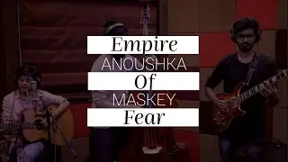 Anoushka Maskey - Empire Of Fear (Live Session) // Compass Box Music