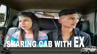 SHARING CAB WITH EX || VKD TEAM ||