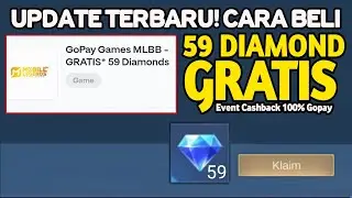 UPDATE TERBARU! CARA BELI 59 DIAMOND GRATIS EVENT CASHBACK 100% GOPAY SPESIAL MLBB 11.11 NEXUS SEA