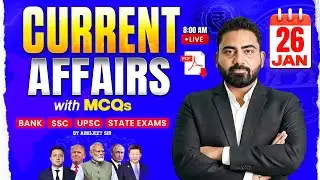 26 January 2026 Current Affairs | Daily Current Affairs | Current Affairs Today | Abhijeet Sir