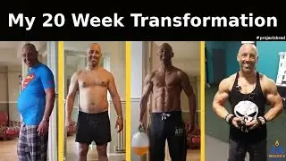 20 Week Body Transformation