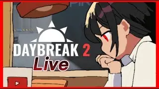 Daybreak 2 Recode wait party LIVE