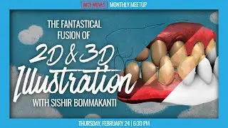 Fusing 3D and 2D Illustration with Sishir Bommakanti | Nice Moves Feb 2022