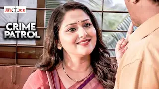 बीमार पति को छोड़ कर BHABHI ने पड़ोस में चलाया चक्कर | Crime Patrol | Thriller | Full Episode | #2026