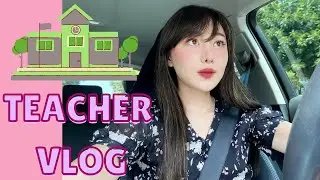 International School Teacher | A Realistic Week In My Teacher Life [TEACHER VLOG]