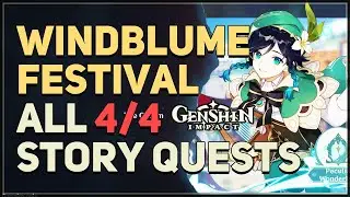 All Windblume Festival Story Quests Genshin Impact