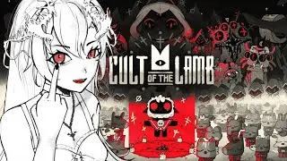 【Cult of The Lamb P.3】WORLD DOMINATION INC【V&U | GEN4】#cultofthelamb
