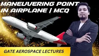 Maneuvering point flight mechanics Aerospace Engineering GATE lectures concept library viru sir