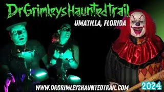 Dr. Grimley's Haunted Trail - A Terrifying Haunt in Umatilla, Florida!