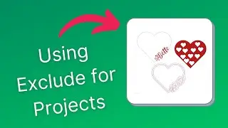 Cricut Craft with Me: The Combine Menu - Using Exclude in Projects