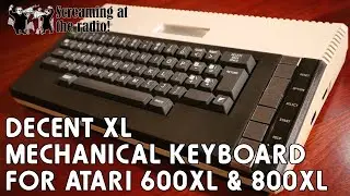 Decent XL Mechanical Keyboard for Atari 600XL & 800XL
