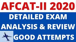 AFCAT-II 2020 Detailed Exam Analysis and Review || AFCAT 2 2020 OCTOBER PAPER REVIEW || BWTS