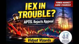 APTEL Rejects IEX Plea ⚡ Market Coupling Explained | Power Market Shock?