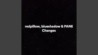 Changes