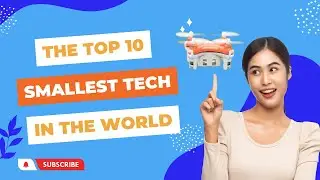 TOP 10 SMALLEST TECH IN THE WORLD । TOP TECHNET