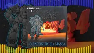 Pipos Vol 4 O Encontro da Massa 1996