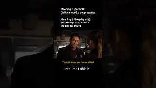 'A HUMAN SHIELD' meaning and examples