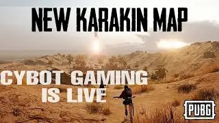 NEW KARAKIN MAP GAMEPLAY | CYBOT GAMING |