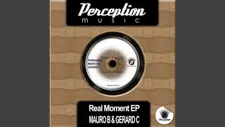 Real Moment