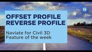 Offset Profile Reverse Profile in Naviate Road - Naviate for Civil 3D feature of the week