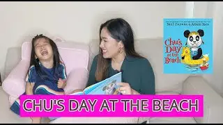 Bedtime story with Izzy: Chu's Day at the Beach