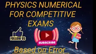 Errors in Measurements Class 11|Error Numericals part-2|Helpful for physics competitive exams 📚💁‍♀️👍