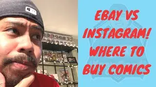 eBay vs Instagram: Where Do You Prefer to Buy Comic Books Online?