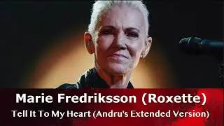 Marie Fredriksson - Tell it to my heart (Andru's Extended Version)