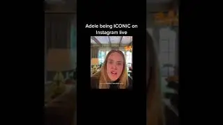 Adele being ICONIC on Instagram live #adele