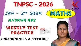 TNPSC MATHS - JAN MONTH 2ND WEEK | TEST PRACTICE | QUES & ANS VIDEO | K GURU ACADEMY | #tnpsc #maths