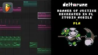 Deltarune - Hammer Of Justice Recreated in FL Studio Mobile (V1)