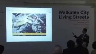 Walkable City, Living Streets: Revitalizing Public Spaces - Dr. Calvin Kwan