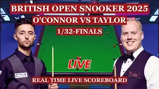 Joe O'Connor vs Allan Taylor Live Scores | British Open Snooker 2025 1/32-Finals