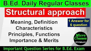 structural approach in English pedagogy meaning definition characteristics functions merits b.ed