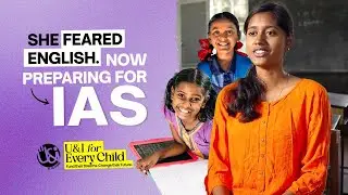 Educating Children Through the Power of Showing Up | U&I Fund Their Dreams | Kokila&rsquo;s Story