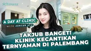 PERTAMA KALI TREATMENT JUNIAR AYU LANGSUNG BANYAK CURHAT | A DAY AT CLINIC : Episode 4