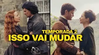 Outlander Blood of My Blood TEMPORADA 2 - Data de Estreia CONFIRMADA e Revela&ccedil;&otilde;es CHOCANTES!