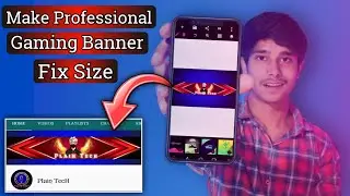 How To Make Professional Gaming Banner For Gaming Channel | Fix Size | Bengali Tutorial 2021