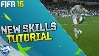 FIFA 16 NEW SKILLS TUTORIAL / ALL NEW SKILL MOVES & TRICKS