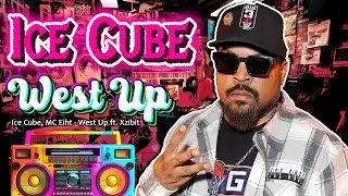 Ice Cube - West Up ( HipHop Best Songs ) - 2024