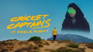 Cricket Captains - It Feels Right (Official Video)