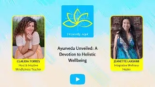Ayurveda Unveiled: A Devotion to Holistic Wellbeing