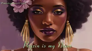 🎭 Mysterious & Poetic Poyzin is My Name | A Sultry Soundtrack of Love, Pain & Obsession