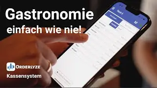Orderlyze Kassensystem - Gastronomie, einfach wie nie!
