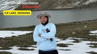 Ice Lake ,Manang Traveling With My Friends //Part -2 🇳🇵 Nepal