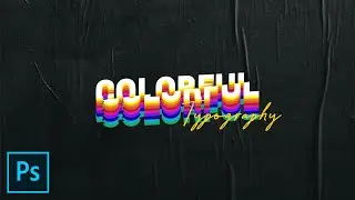 [ BEGINNER ] Colorful Typography Text Effect - Tutorial Photoshop CC 2020