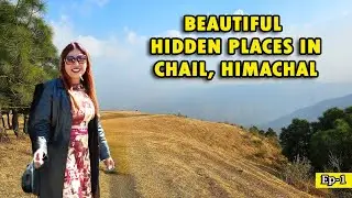 Beautiful Hidden Places in Chail, Himachal