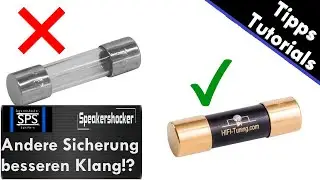 HiFi Sicherung tauschen. Wo ist die Gefahr, was halte ich davon? Klang verbessern duch Hi-Fi Tuning?